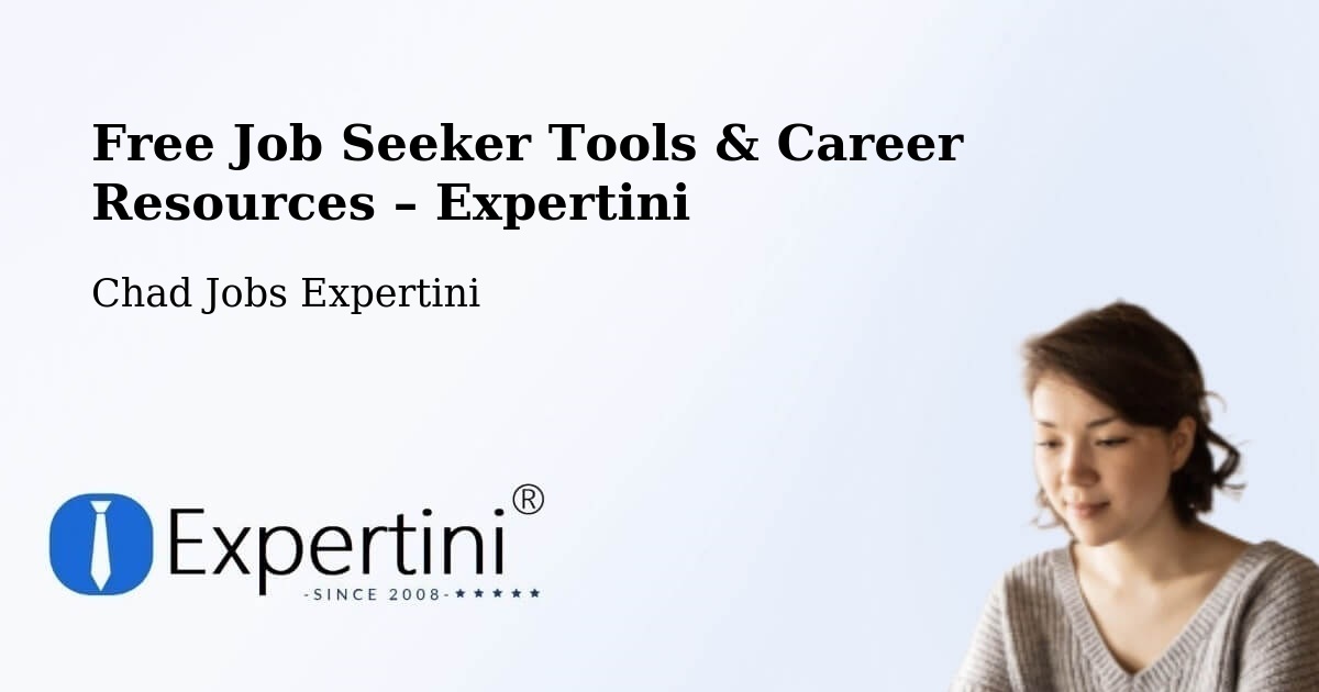 Free Job Seeker Tools & Career Resources – Ati - Ati, Chad Jobs Expertini