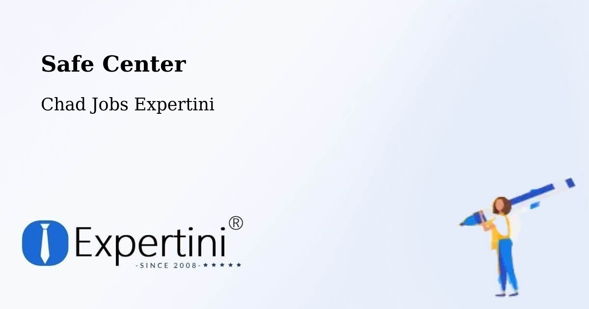 Safety Center – Ati - Chad Jobs Expertini